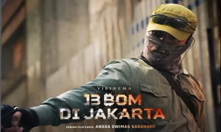 Bakal Jadi Film Action Indonesia Terbesar Tahun Ini, Teaser Film 13 Bom di Jakarta Resmi Dirilis