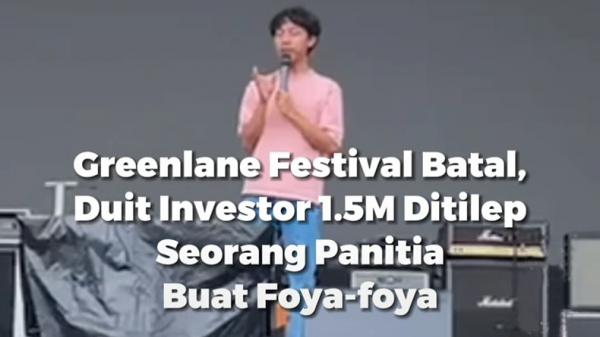 Greenlane Festival Bandung Batal Digelar Gegara Uang Rp1,5 M Ditilap Oknum Panitia