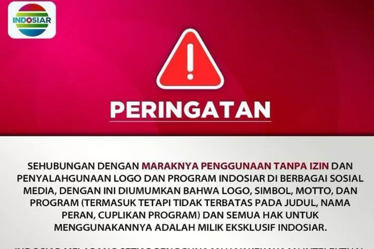 Indosiar Tempuh Jalur Hukum Bagi Netizen yang Masih Gunakan Template dan Logo Mereka