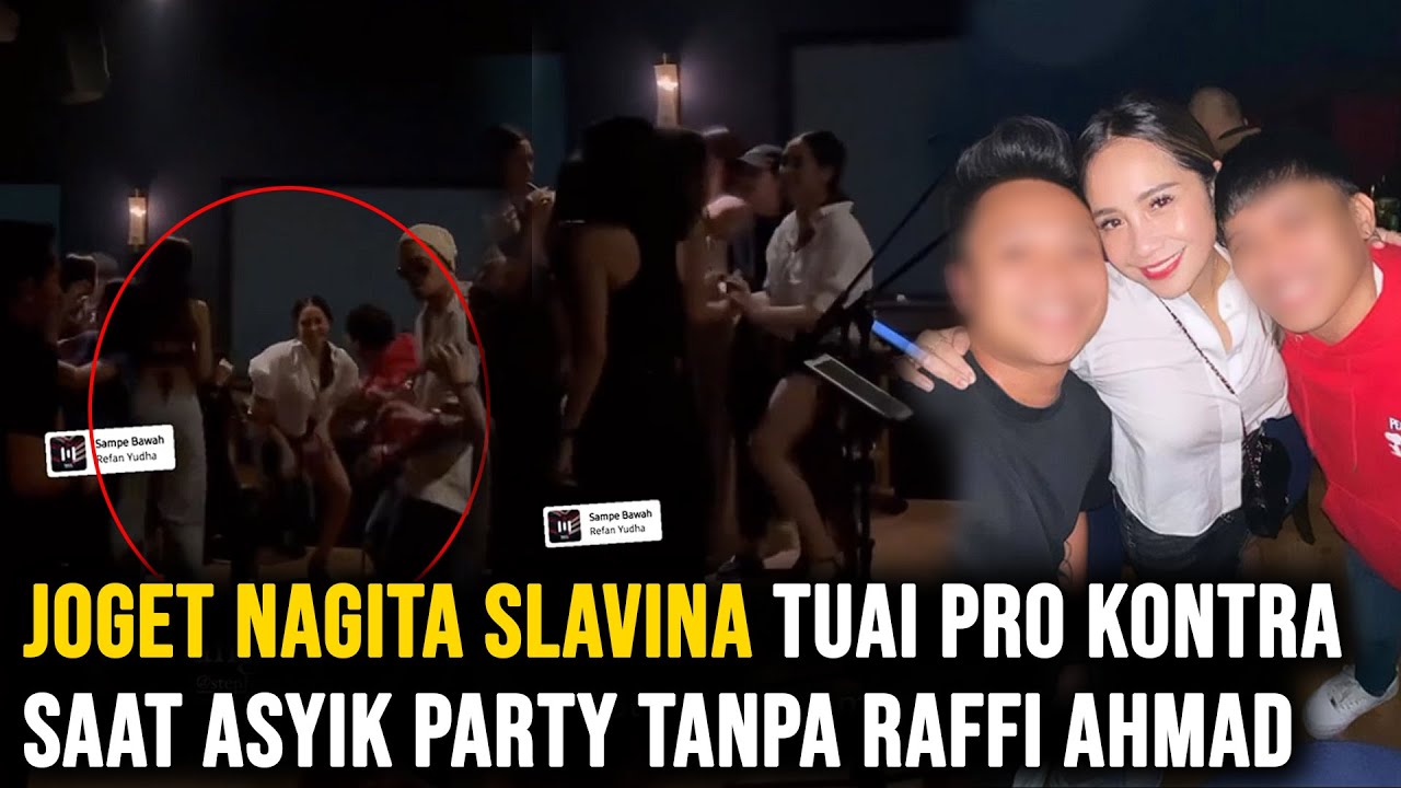 Viral Video Nagita Slavina Party dan Joget Vulgar Tanpa Raffi Ahmad Tuai Pro Kontra